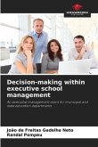 Decision-making within executive school management