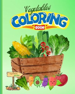 Vegetables Coloring Book For Kids: Awesome Coloring Pages For Children, Vegetables Coloring Book For Kindergarten - Thy, Nguyen Hong