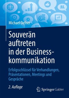 Souverän auftreten in der Businesskommunikation - Oefner, Michael