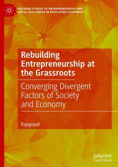 Rebuilding Entrepreneurship at the Grassroots - Rajagopal