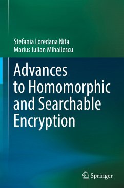 Advances to Homomorphic and Searchable Encryption - Nita, Stefania Loredana;Mihailescu, Marius Iulian