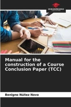 Manual for the construction of a Course Conclusion Paper (TCC) - Núñez Novo, Benigno