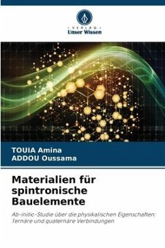 Materialien für spintronische Bauelemente - Amina, TOUIA;Oussama, ADDOU