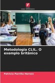 Metodologia CLIL. O exemplo britânico