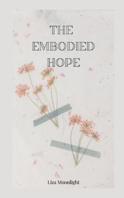 The Embodied Hope - Moonlight, Liza