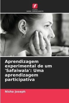 Aprendizagem experimental de um 'Safaiwala': Uma aprendizagem participativa - Joseph, Nisha