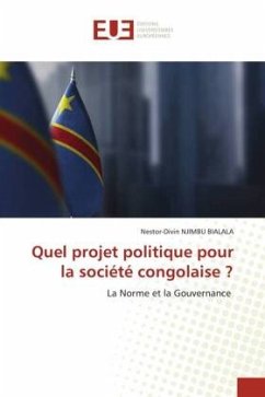 Quel projet politique pour la société congolaise ? - NJIMBU BIALALA, Nestor-Divin