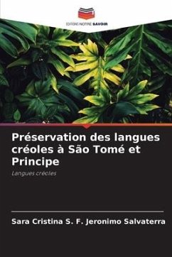 Préservation des langues créoles à São Tomé et Principe - S. F. Jeronimo Salvaterra, Sara Cristina