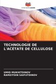 TECHNOLOGIE DE L'ACÉTATE DE CELLULOSE