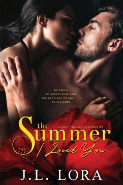 The Summer I Loved You - Lora, J. L.