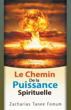 Le chemin de la puissance spirituelle - Fomum, Zacharias Tanee