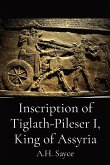 Inscription of Tiglath-Pileser I, King of Assyria