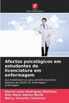 Afectos psicológicos em estudantes de licenciatura em enfermagem - Rodríguez Martínez, Marvin Justo;Gálvez Morfa, Rita Maria;Vizcaíno Contreras, Nancy