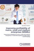 Improving profitability of macro, small and medium enterprises (MSMEs)