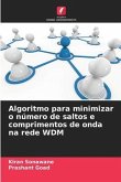 Algoritmo para minimizar o número de saltos e comprimentos de onda na rede WDM