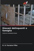 Giovani delinquenti e famiglia