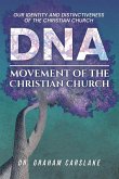 DNA: Movement of the Christian Church