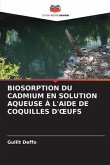 BIOSORPTION DU CADMIUM EN SOLUTION AQUEUSE À L'AIDE DE COQUILLES D'¿UFS