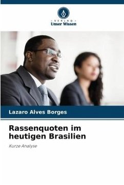 Rassenquoten im heutigen Brasilien - Alves Borges, Lazaro