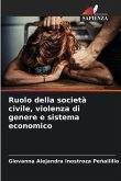 Ruolo della società civile, violenza di genere e sistema economico