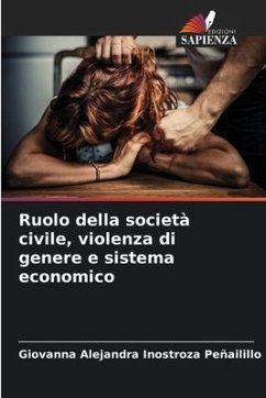 Ruolo della società civile, violenza di genere e sistema economico - Inostroza Peñailillo, Giovanna Alejandra