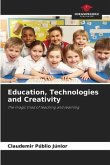 Education, Technologies and Creativity