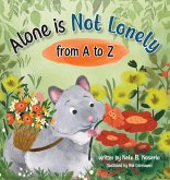 Alone is Not Lonely Alone is Not Lonely