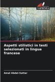 Aspetti stilistici in testi selezionati in lingua francese
