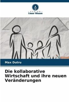 Die kollaborative Wirtschaft und ihre neuen Veränderungen - Dutru, Max