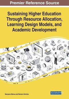 Sustaining Higher Education Through Resource Allocation, Learning Design Models, and Academic Development