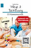 Pflege & Betreuung Band 03: Kommunikation