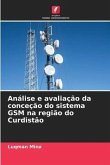 Análise e avaliação da conceção do sistema GSM na região do Curdistão