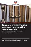 La communicabilité des processus de sanction administrative