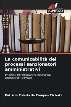La comunicabilità dei processi sanzionatori amministrativi - Cichoki, Patrícia Toledo de Campos
