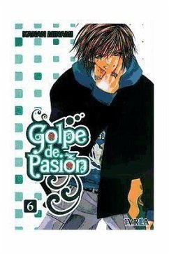 GOLPE DE PASION 06 ( DE 08 ) (COMIC) - Minami, Kanan