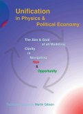 Unification in Physics & Political Economy