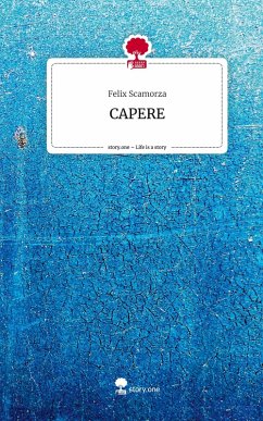 Cover CAPERE. Life is a Story - story.one