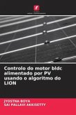 Controlo do motor bldc alimentado por PV usando o algoritmo do LION