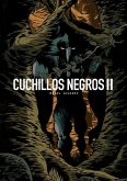 Cuchillos negros II Cuchillos negros II