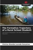 The Formative Trajectory of a Rural School Student: