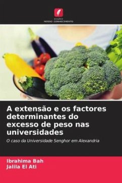 A extensão e os factores determinantes do excesso de peso nas universidades - Bah, Ibrahima;El Ati, Jalila