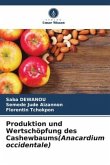 Produktion und Wertschöpfung des Cashewbaums(Anacardium occidentale)
