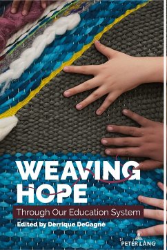 Weaving Hope Through Our Education System