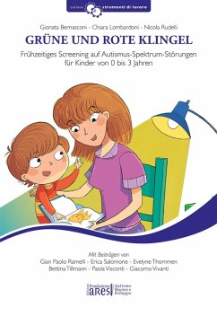 Cover Grüne Und Rote Klingel. Frühzeitiges Screening auf Autismus-Spektrum-Störungen für Kinder von 0 bis 3 Jahren