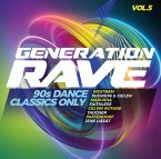 Generation Rave Vol. 5 - 90s Dance Classics Only