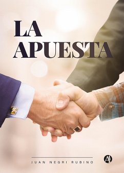 La Apuesta (eBook, ePUB) - Negri Rubino, Juan