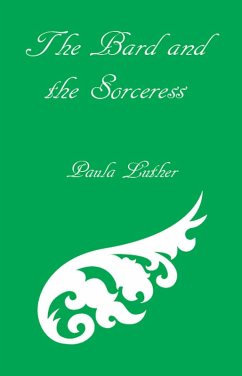 The Bard and the Sorceress (Bart the Bard, #2) (eBook, ePUB) - Luther, Paula