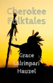Cherokee Folktales (eBook, ePUB)