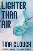 Lighter than Air (Letters from the Past) (eBook, ePUB)