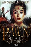 Pawn (Night of the Dark Fae, #1) (eBook, ePUB)